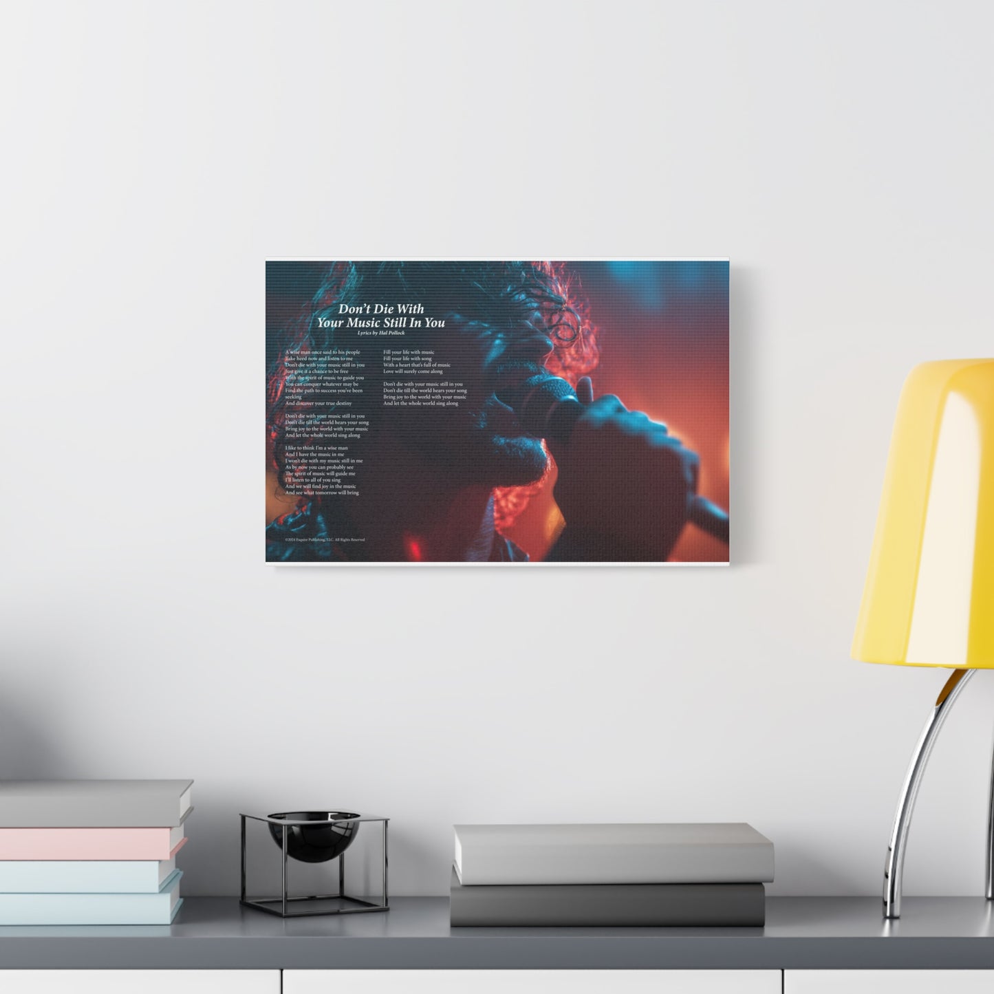 Don't Die With Your Music Still In You — Lyric Art Print (Canvas)