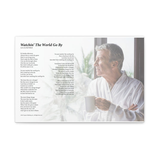 Watchin' The World Go By — Lyric Art Print (Canvas)