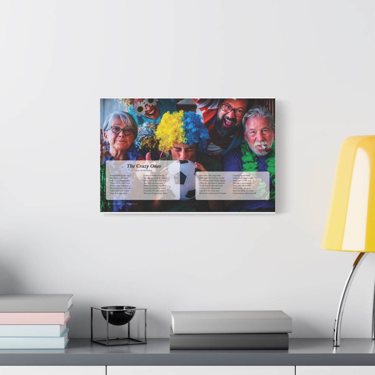 The Crazy Ones — Lyric Art Print (Canvas)
