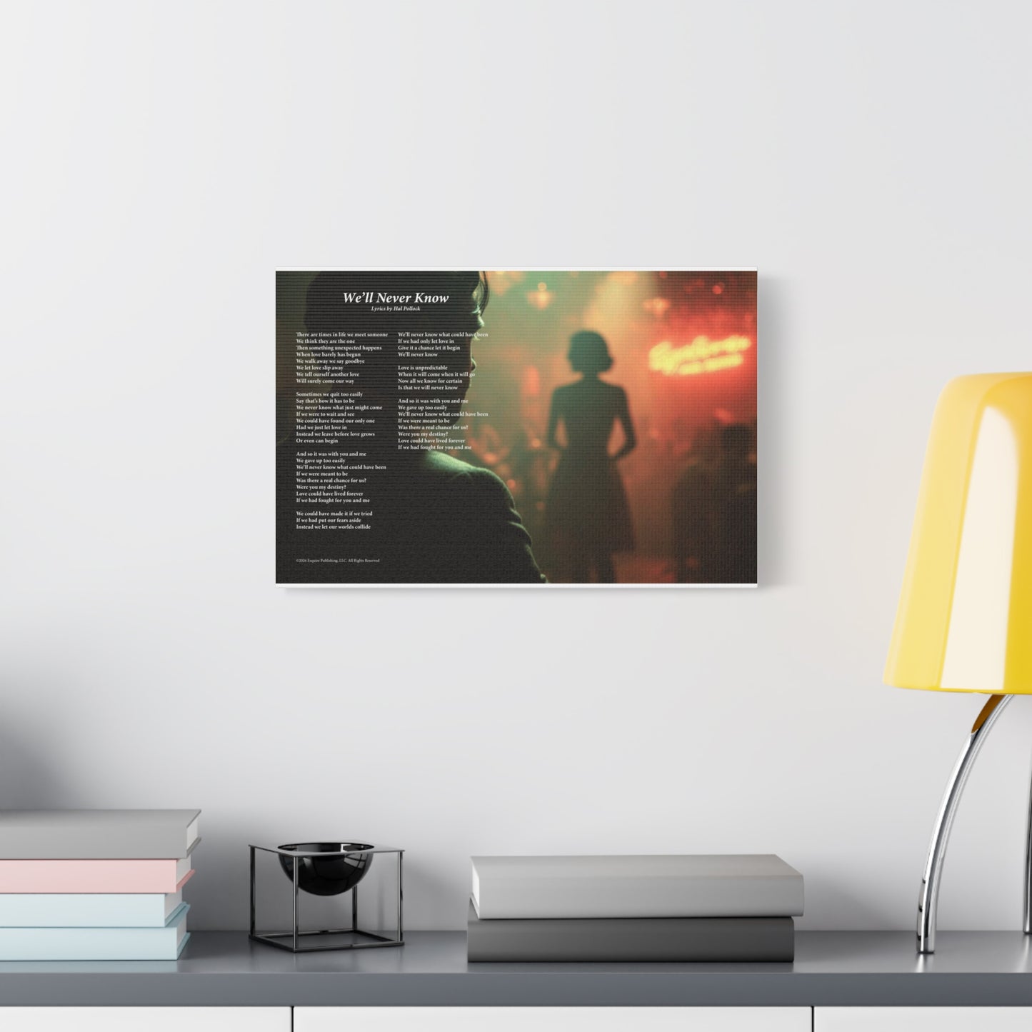 We'll Never Know — Lyric Art Print (Canvas)