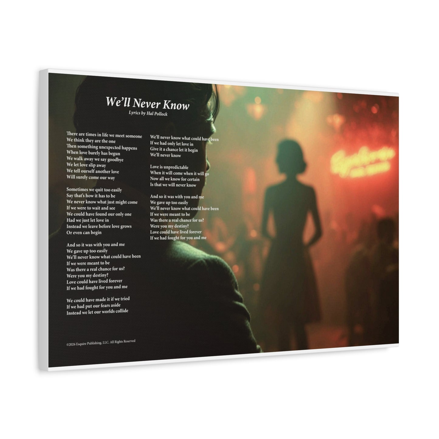 We'll Never Know — Lyric Art Print (Canvas)