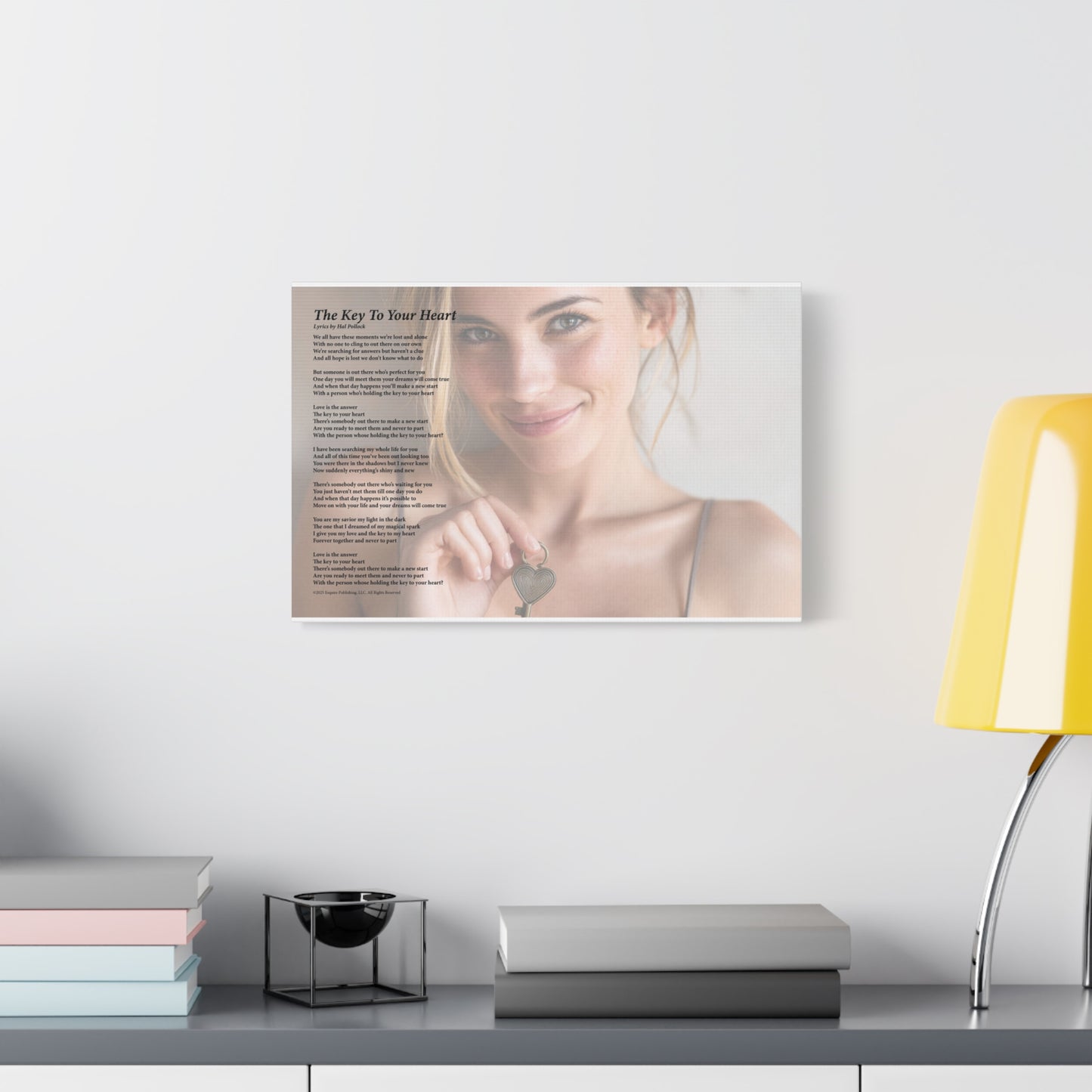 The Key To Your Heart — Lyric Art Print (Canvas)