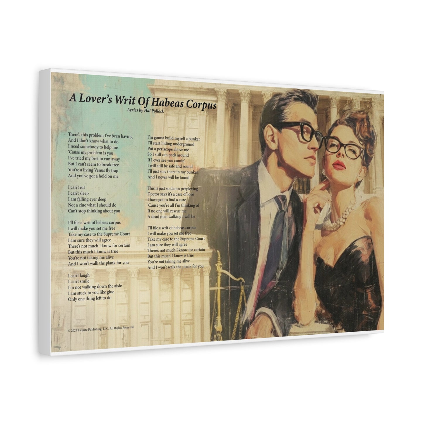 A Lover's Writ Of Habeas Corpus — Lyric Art Print (Canvas)
