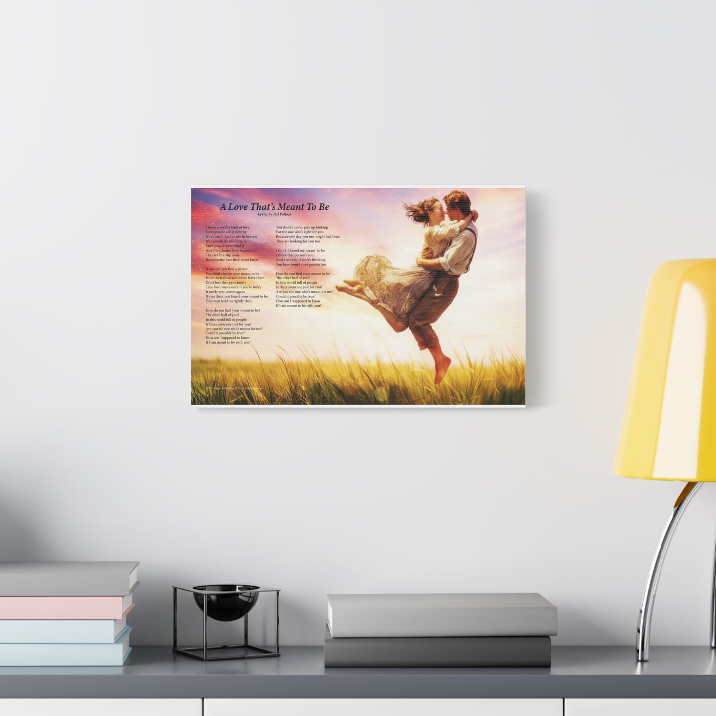 A Love That's Meant To Be — Lyric Art Print (Canvas)