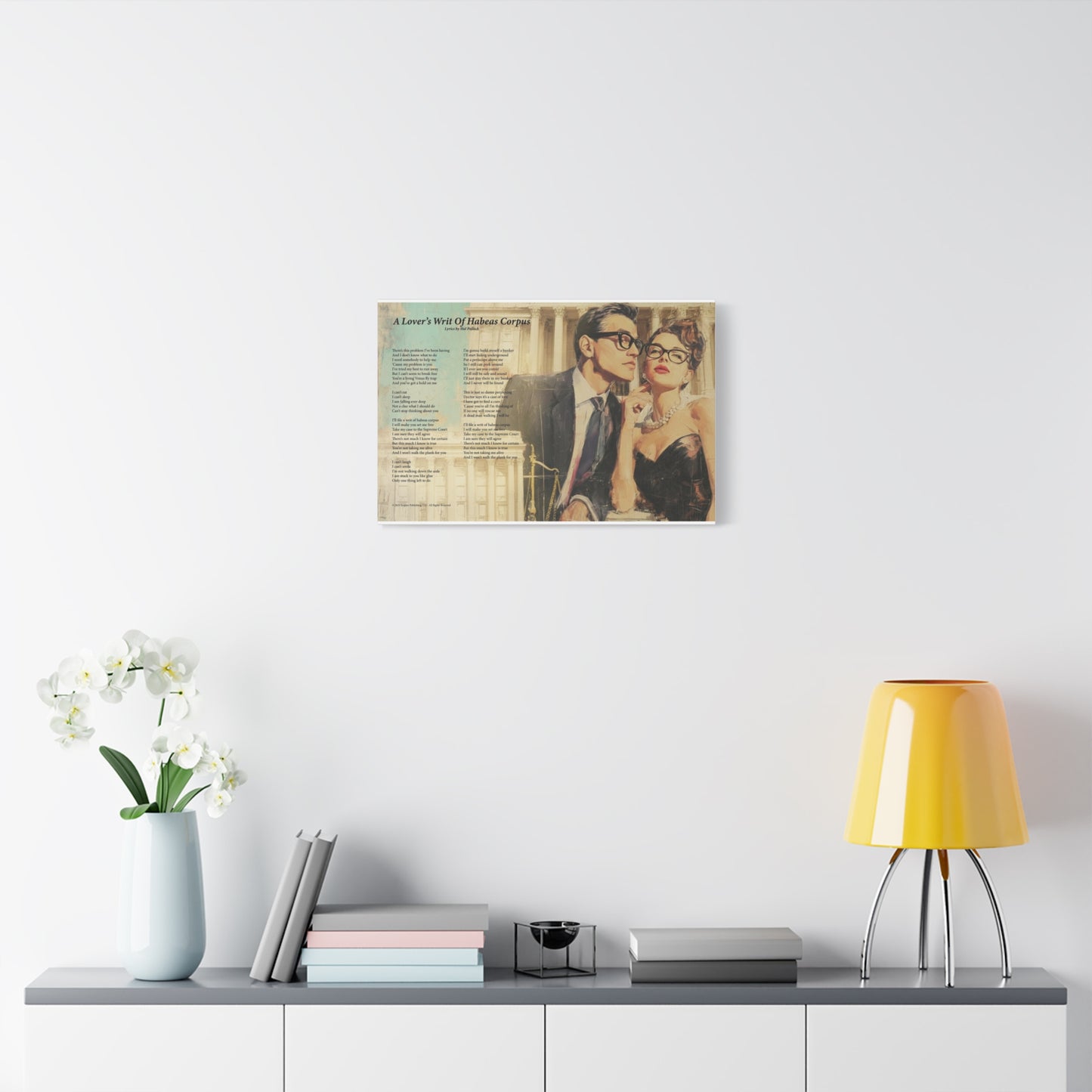 A Lover's Writ Of Habeas Corpus — Lyric Art Print (Canvas)
