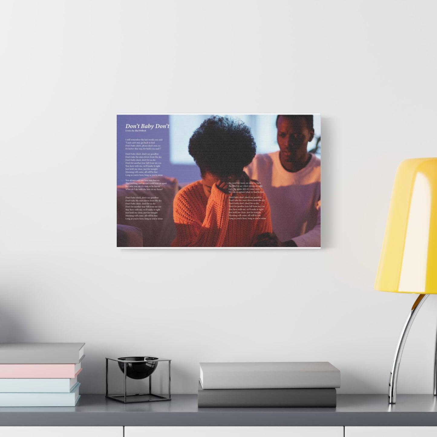 Don't Baby Don't — Lyric Art Print (Canvas)