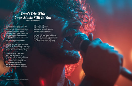 Don't Die With Your Music Still In You - Lyric Art Print