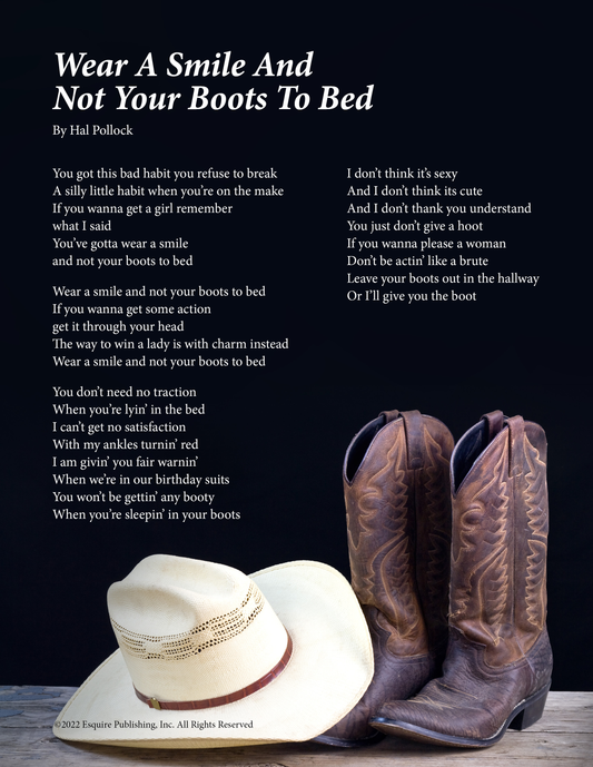 Wear A Smile And Not Your Boots To Bed